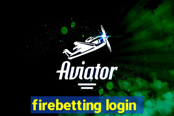 firebetting login